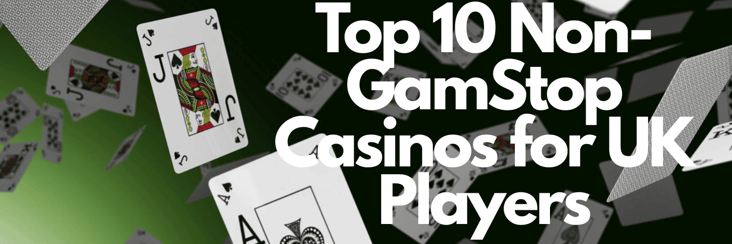 Exploring the Best Non Gamstop UK Casino Sites Exploring the Best Non Gamstop UK Casino Sites